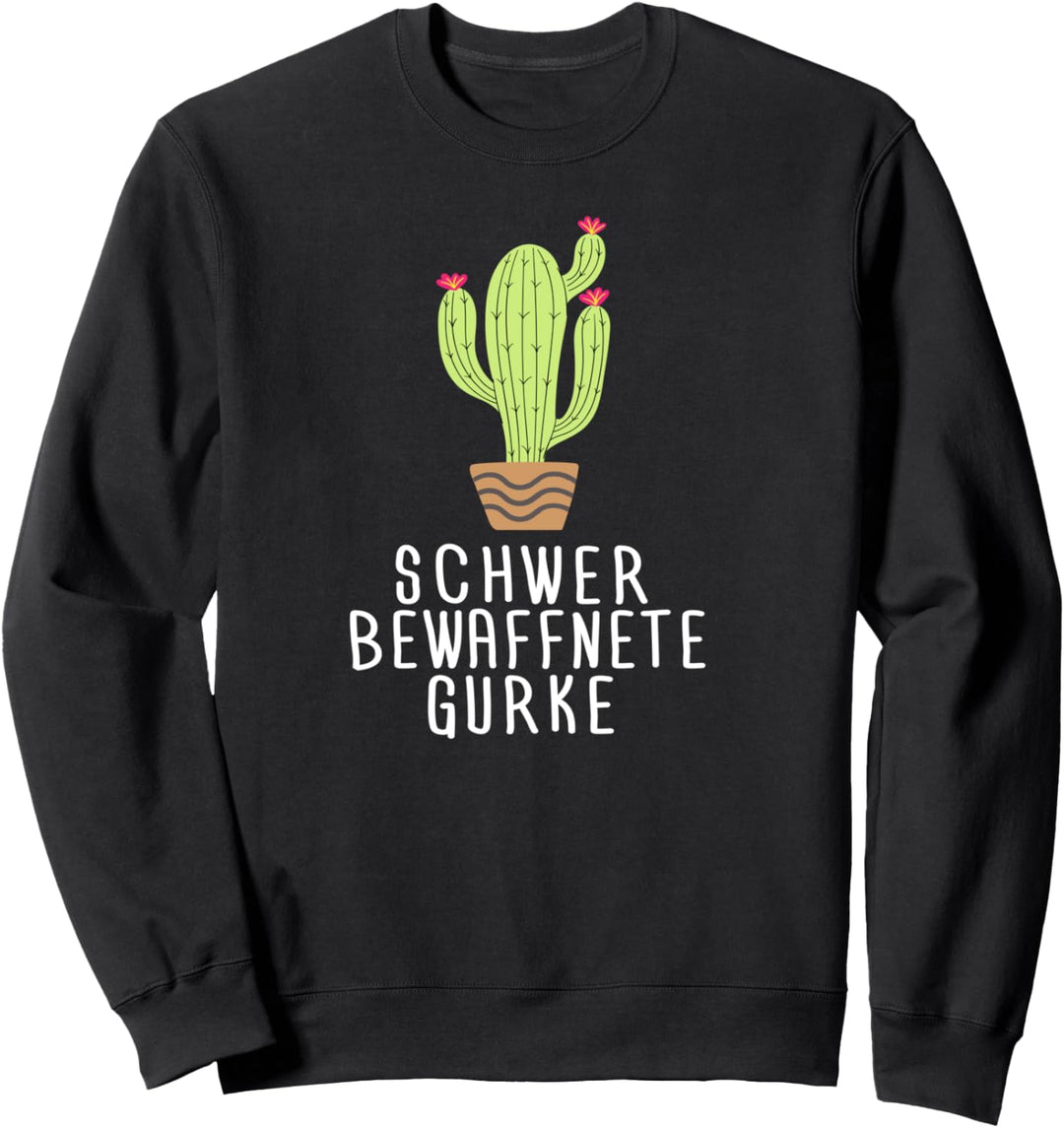 Kaktus Sukkulent Kaktee Schwer Bewaffnete Gurke Sweatshirt