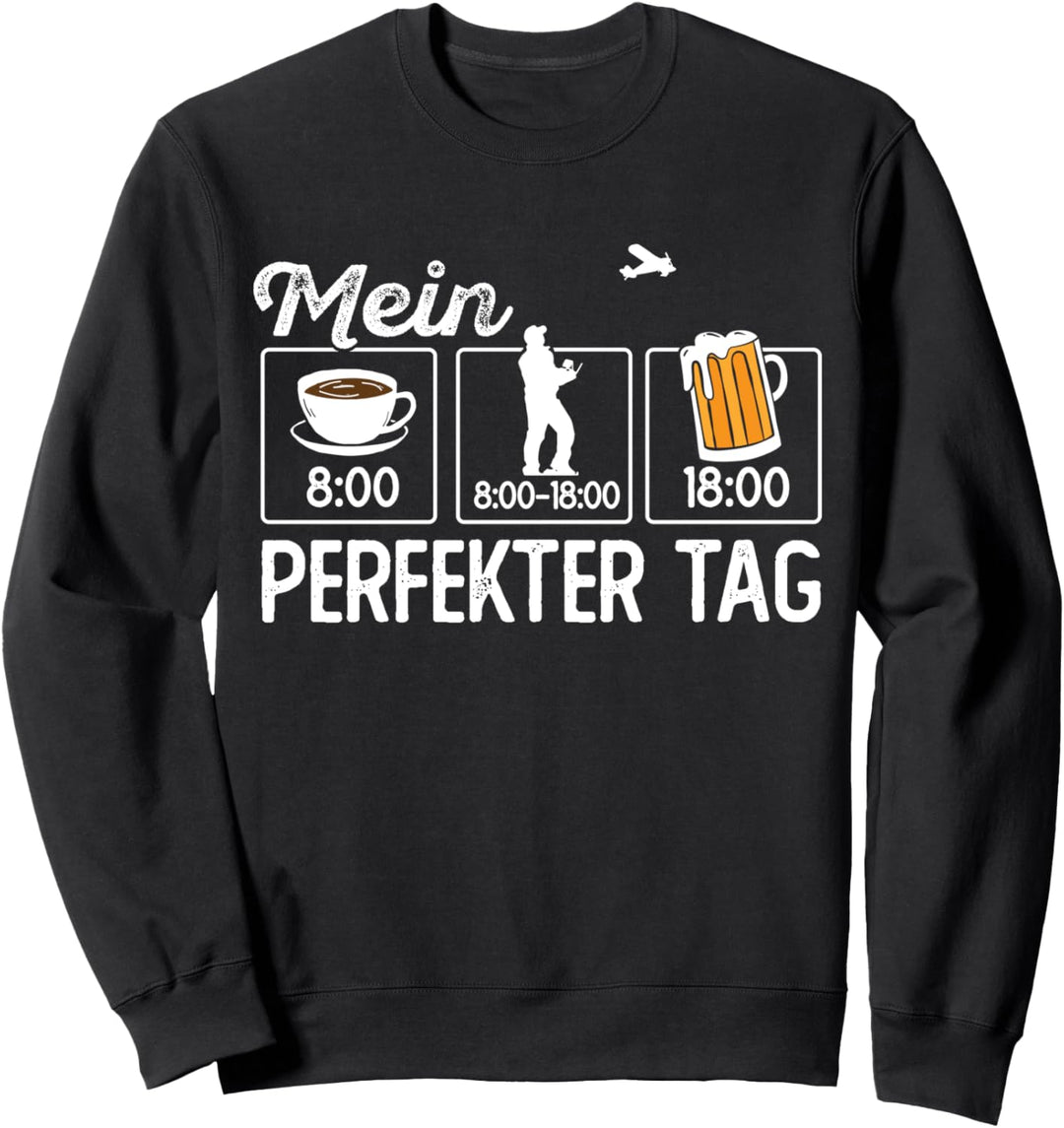 Lustige Modellflug Fan Mein perfekter Tag Modellflugfan Sweatshirt