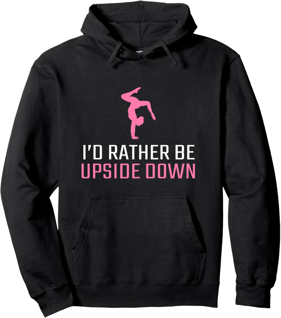 I'd Rather Gymnastics Gift Ideas Gymnast Gifts For Girls Pullover Hoodie