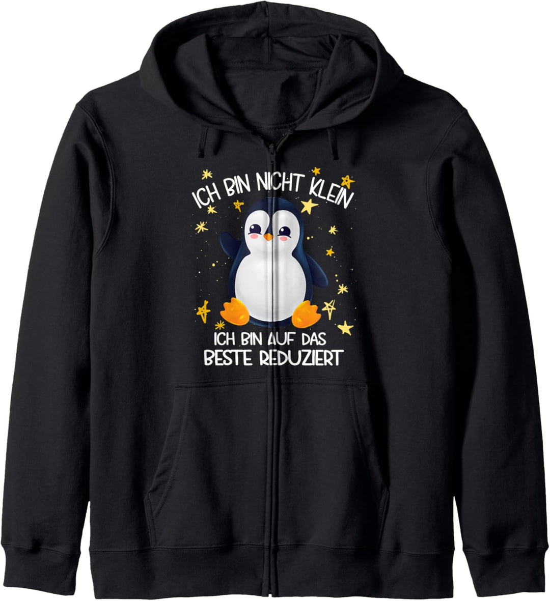 Pinguin Ich bin nicht klein ich bin auf das beste reduziert Kapuzenjacke
