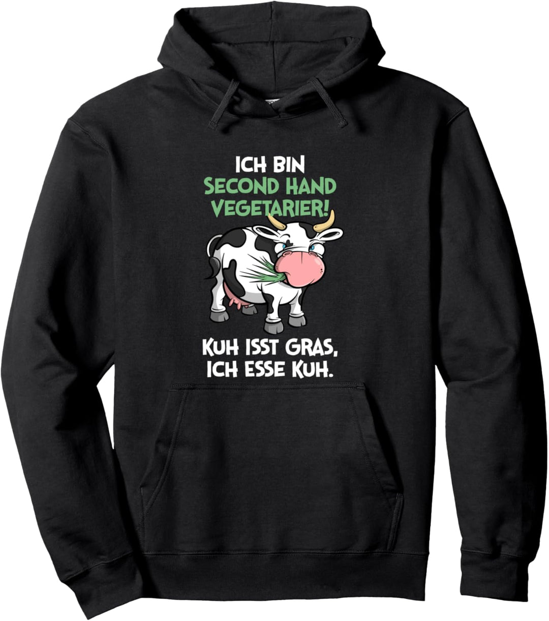 Ich bin Second Hand Vegetarier - Kuh Spruch Sprüche Fun Pullover Hoodie