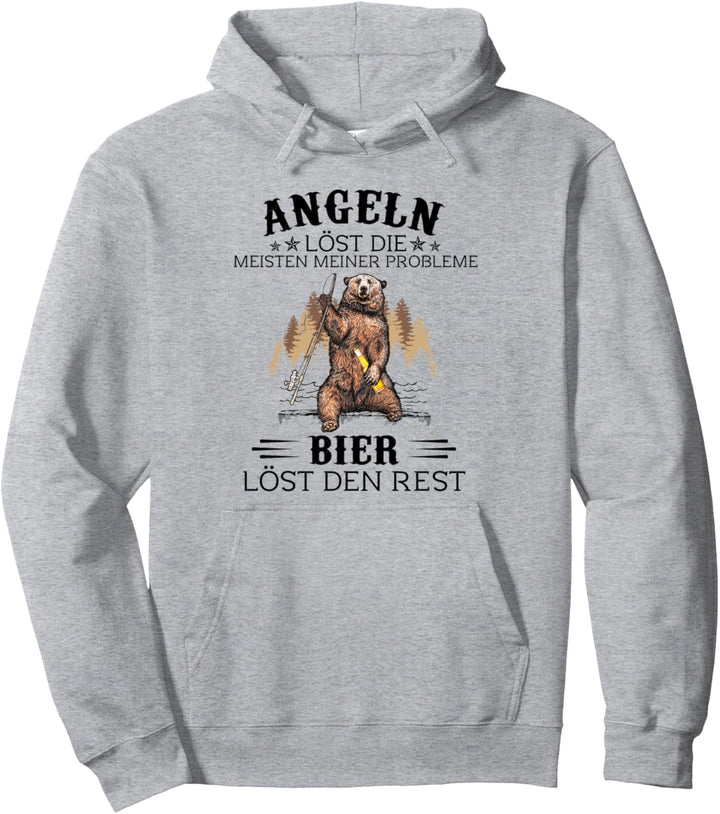 Angeln löst die meisten meiner Probleme Bier löst den Rest Pullover Hoodie