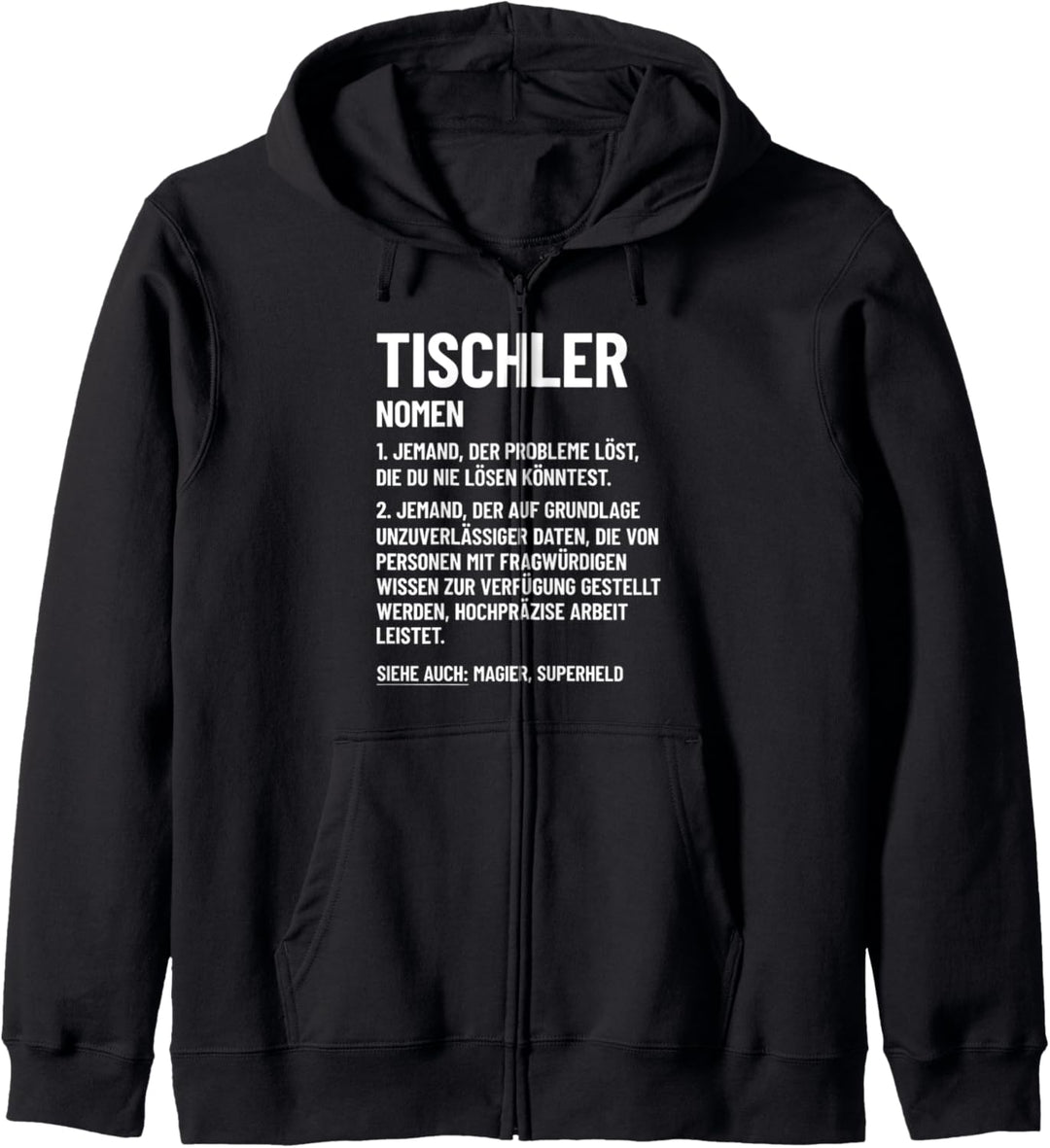 Tischler Substantiv Nomen Heimwerker Schreiner Handwerker Kapuzenjacke