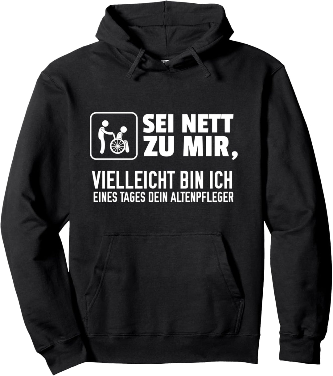 Alten-Pfleger Sprüche-Design I Pflege Motiv Pullover Hoodie