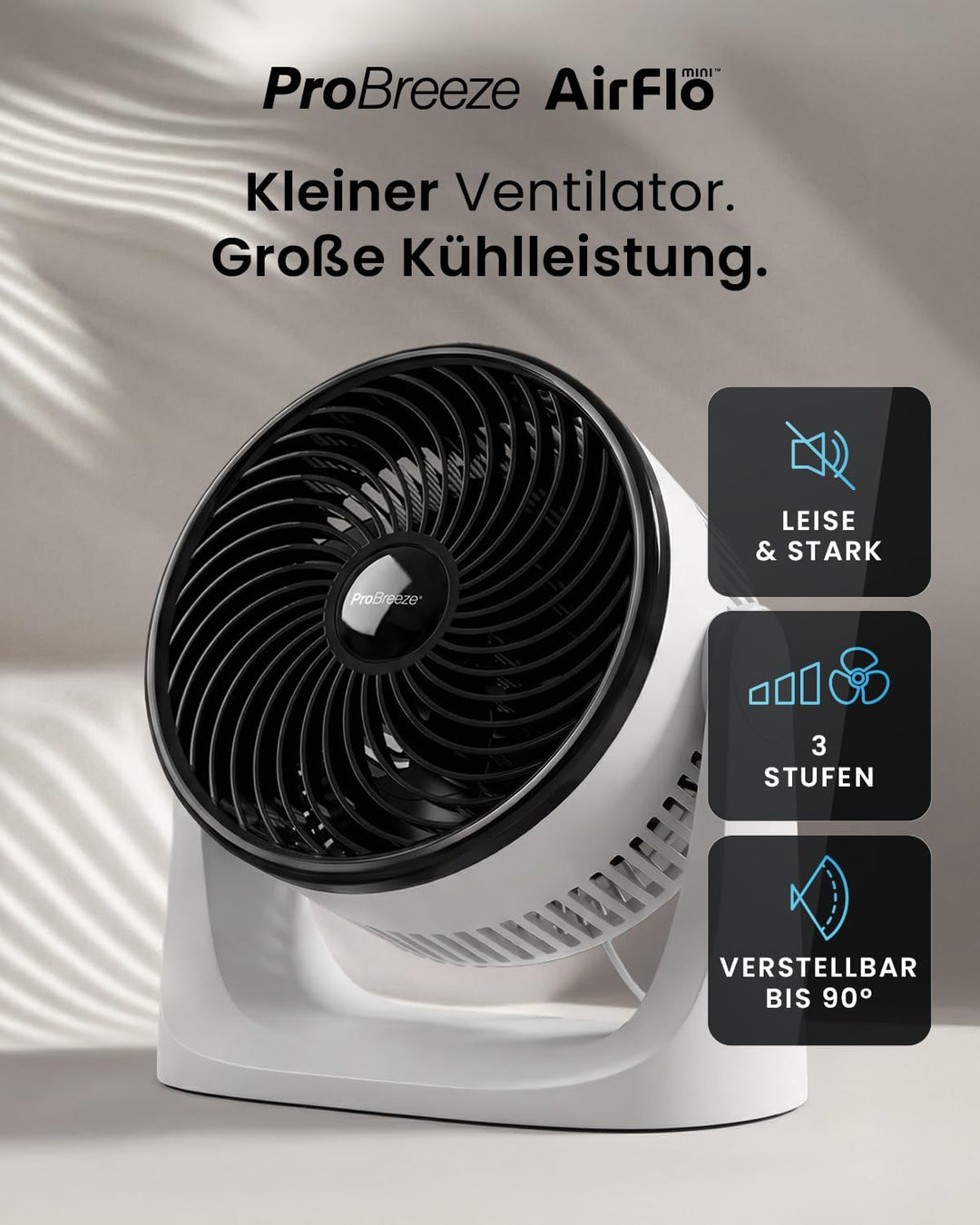 Pro Breeze AirFlo Mini Tischventilator – Leiser Turbo Ventilator mit 3 Stufen, 90° Neigung und kraft