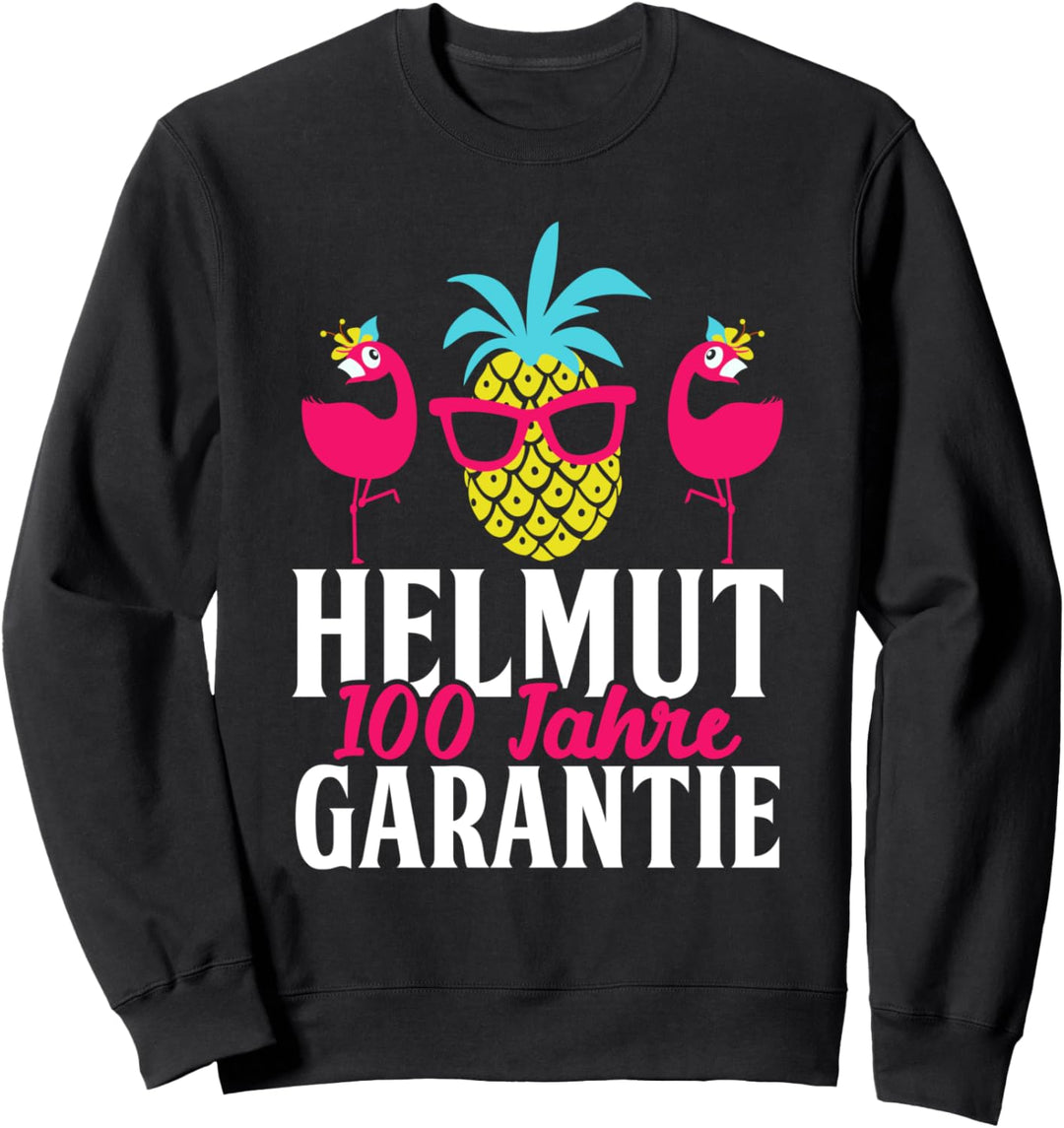 Helmut 100 Jahre Garantie. Lustiges Geschenk für Mallorca Sweatshirt