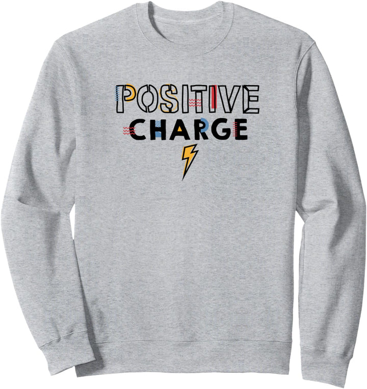 Positive Aufladung: Sweatshirt