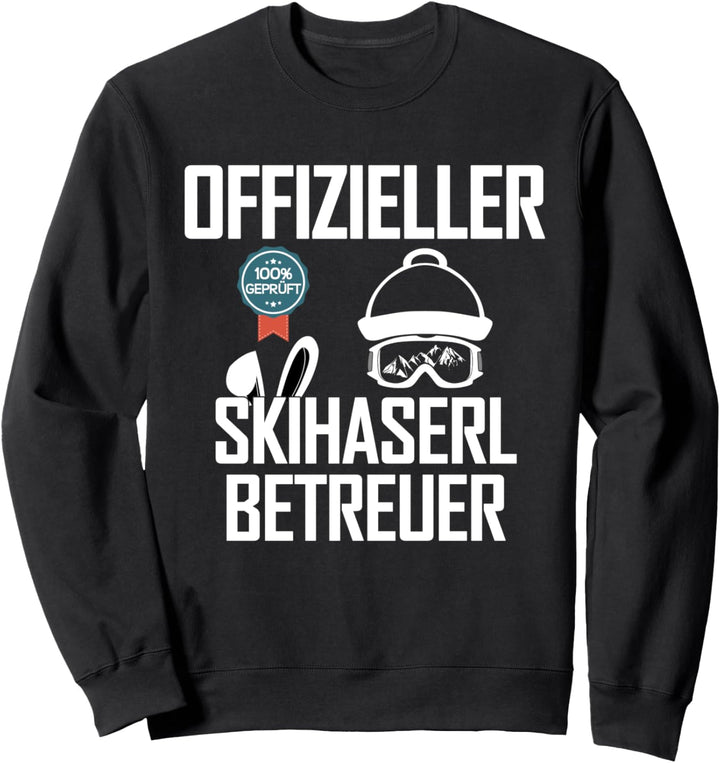 Offizieller Skihaserl Betreuer Apres Ski Sprüche Skifahrer Sweatshirt