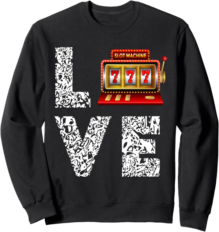Casino Spielautomat Love Glücksspiel Freispiele Spielcasino Sweatshirt