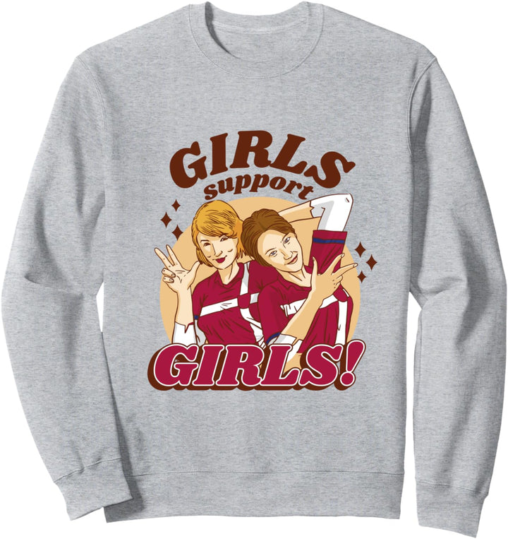 Women friends feminist Girls support girls Sweatshirt