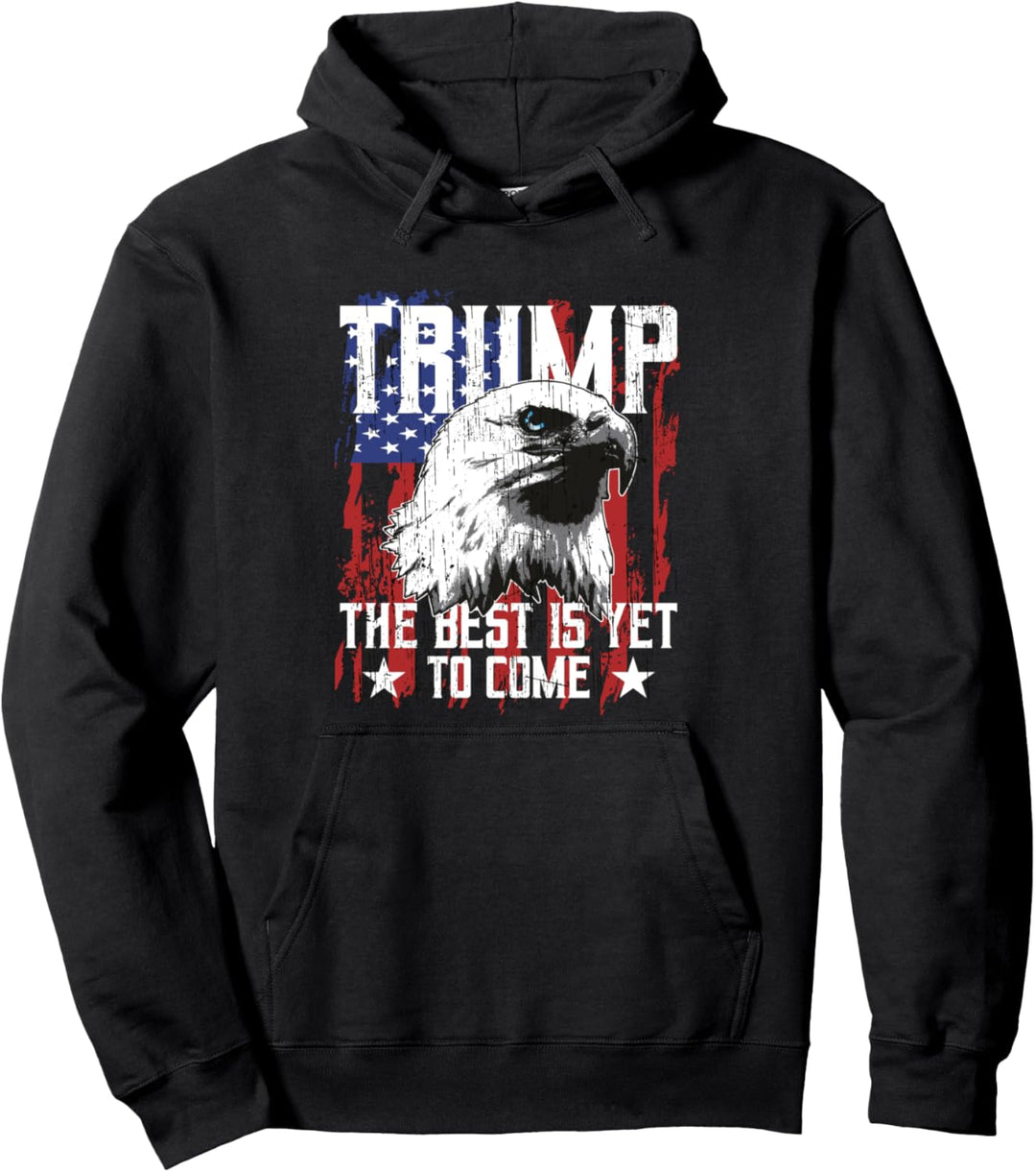 Trump 2024 The Best Is Yet To Come USA Flagge Trump Adler Pullover Hoodie