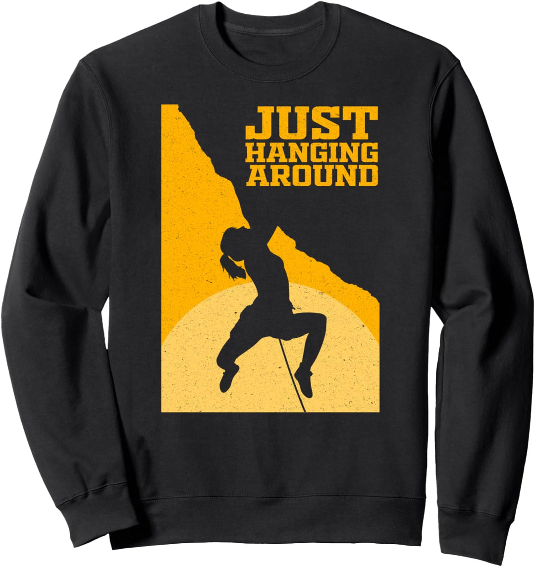 Einfach Herumhängen Retro Bouldern Klettersport Klettern Fan Sweatshirt