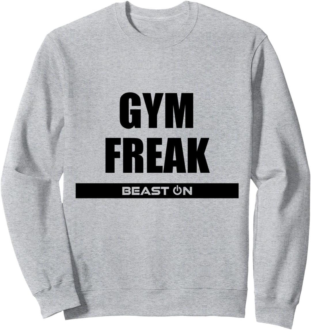 Gym Freak Fitness Body Workout Gym Bodybuilding Motivation Sweatshirt