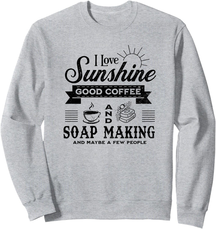 Lustiger Seifenmacher, Sarkasmus, Wortspiel, Humor, Witz Sweatshirt