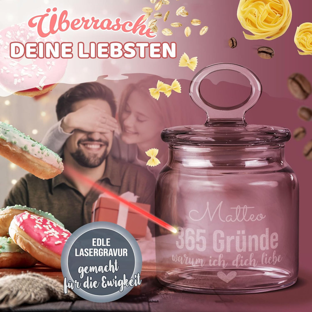 Print Royal PR Personalisierte Keksdose aus Glas mit Gravur - 550 ml - 365 Gründe warum ich dich Lie