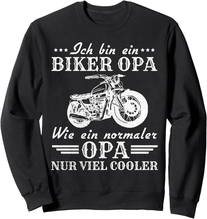 Ich bin ein Biker Opa Sweatshirt