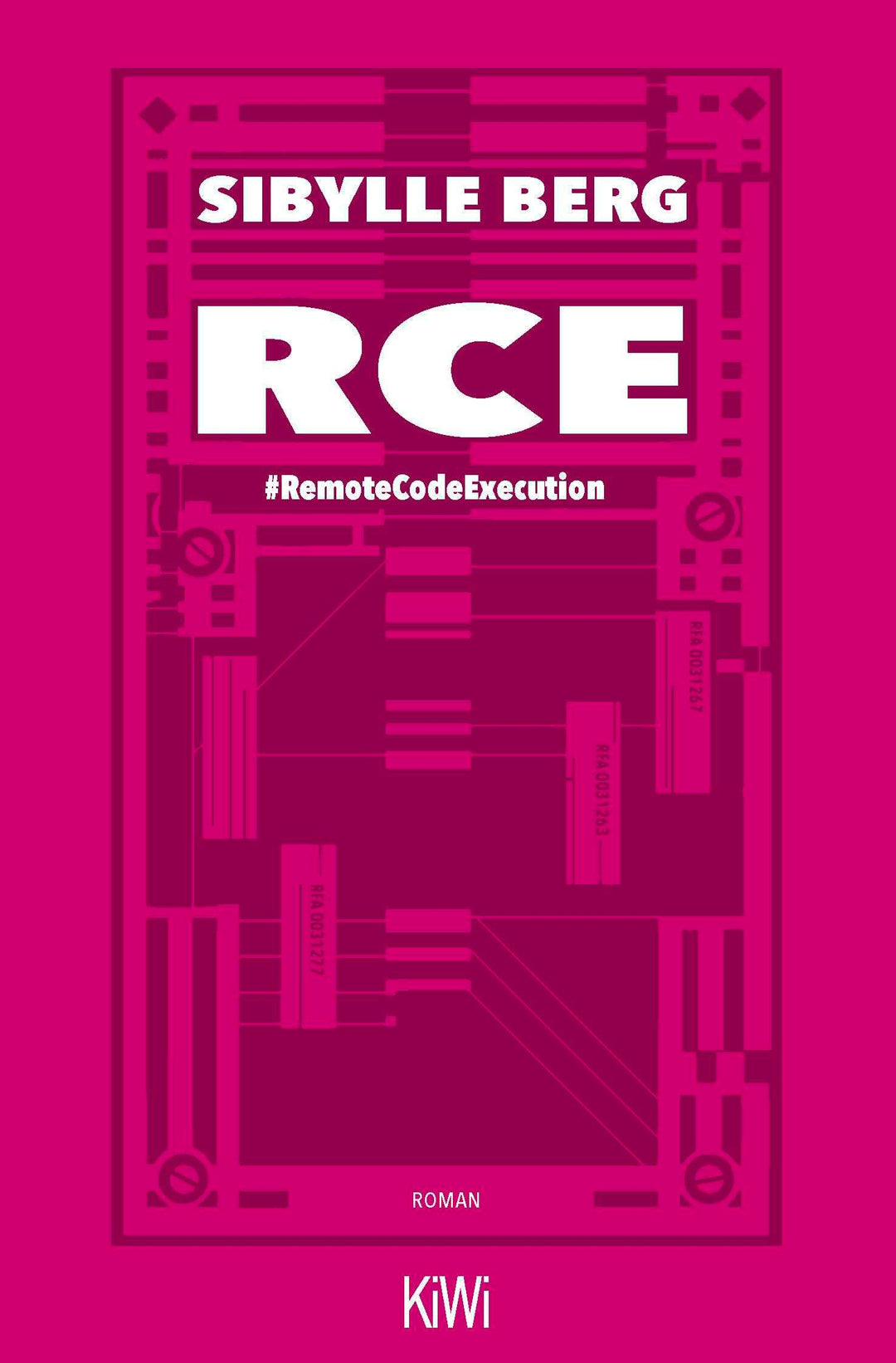 RCE: #RemoteCodeExecution. Roman, Taschenbuch