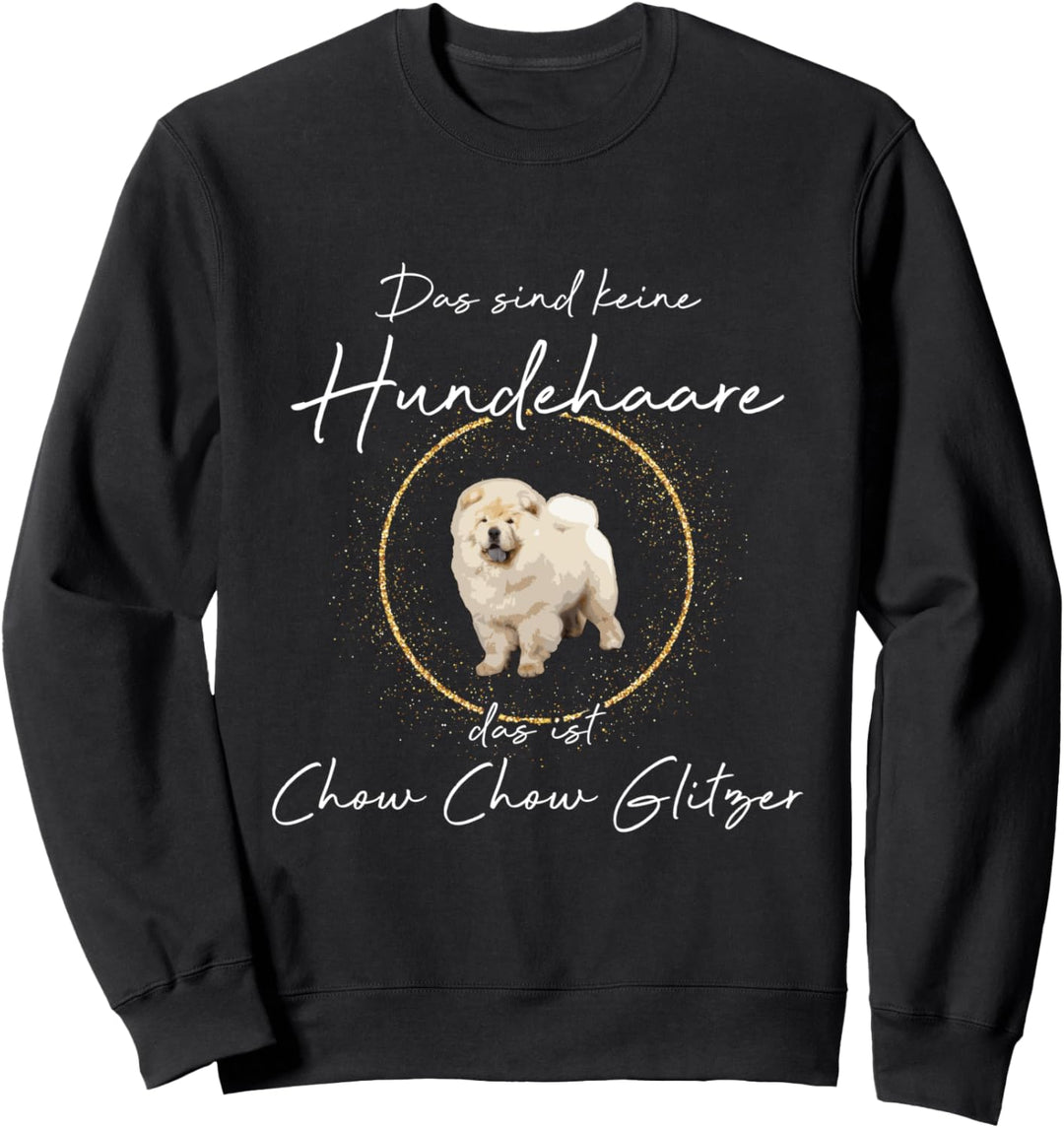 Das ist Chow chow Glitzer Hund Hunde Hundemama Pfote Sweatshirt