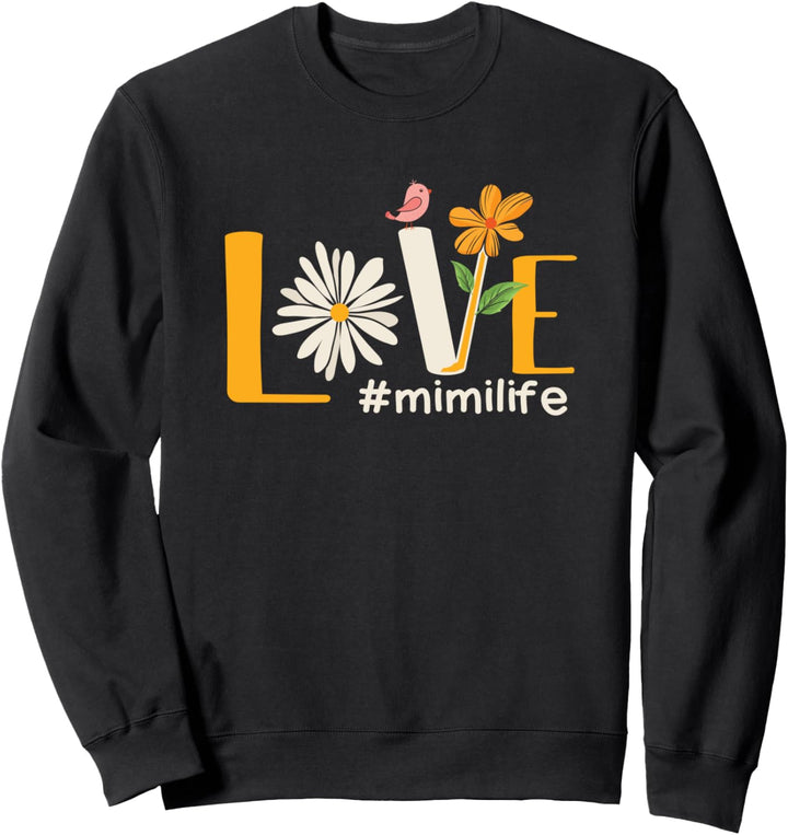 Love Mimi Life Cute New Grandma Mother's Day Sweatshirt
