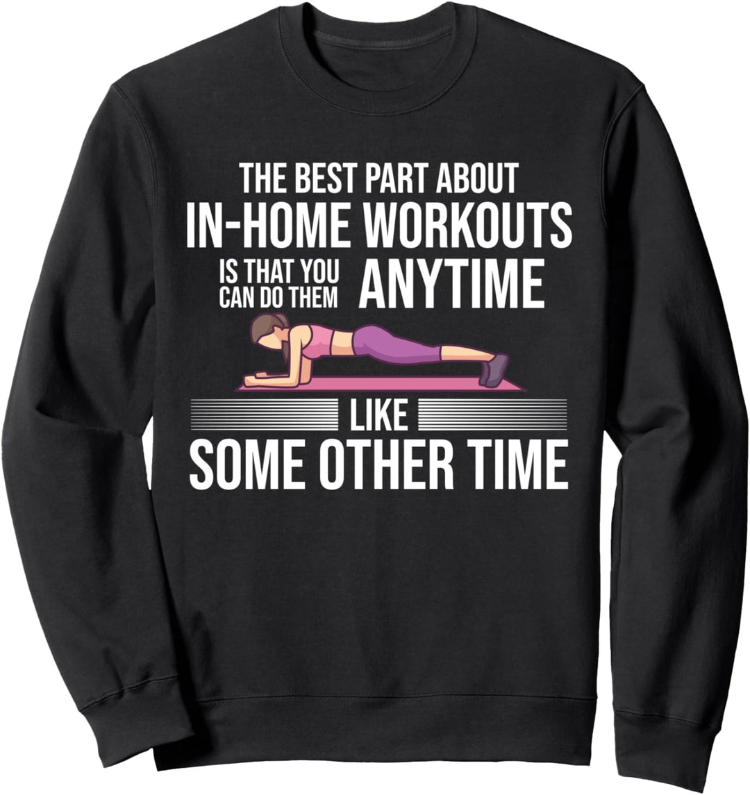 Lustiges Heim-Workout Fitness Kardio Kraft-Training I Später Sweatshirt