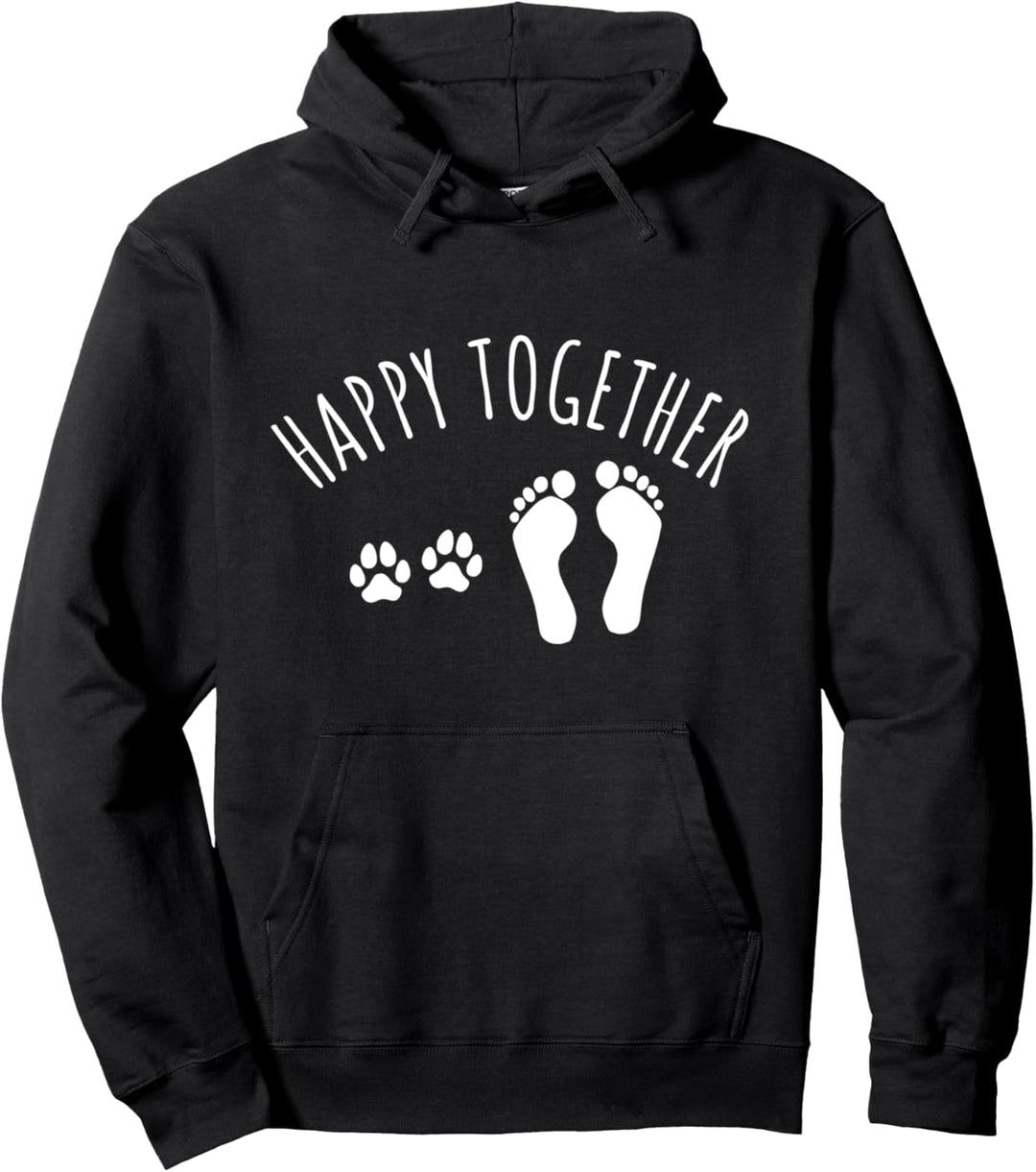 Happy together Spruch Hunde Pfoten und Menschen Fuss T-Shirt Pullover Hoodie
