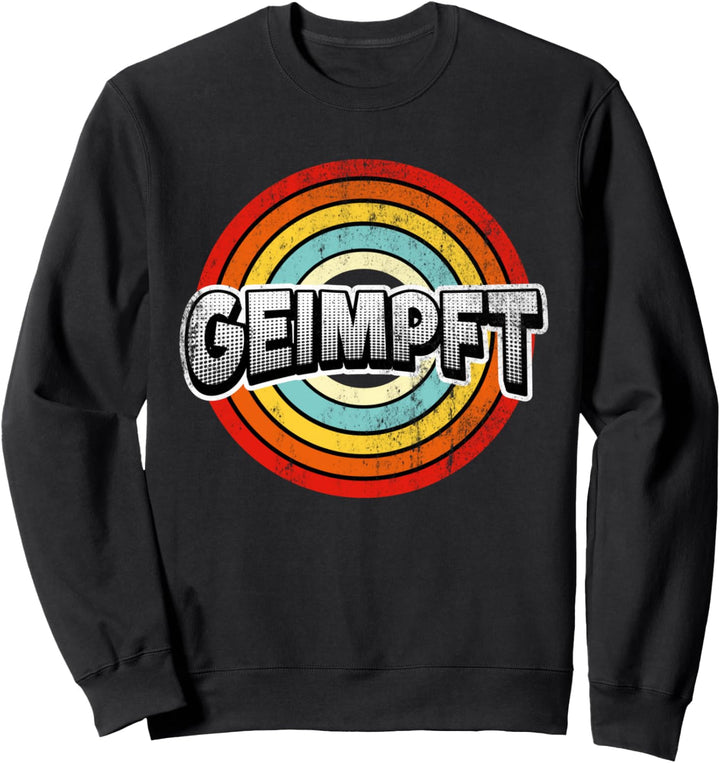 geimpft Grippe impfen Design Impfung Sweatshirt