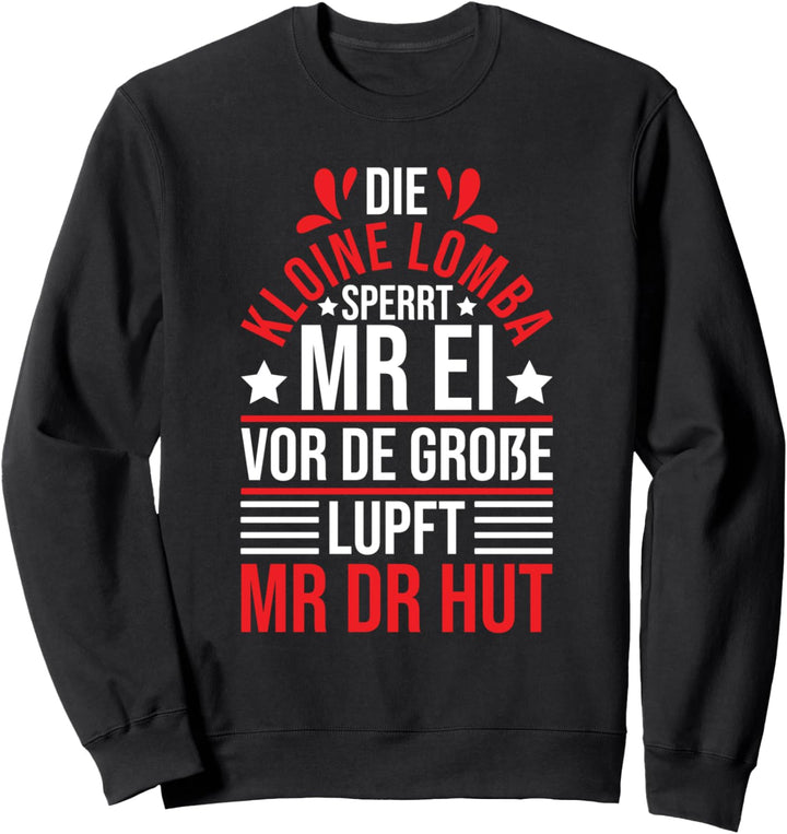Schwaben Dialekt Spruch Schwabenland - Schwäbisch Sweatshirt