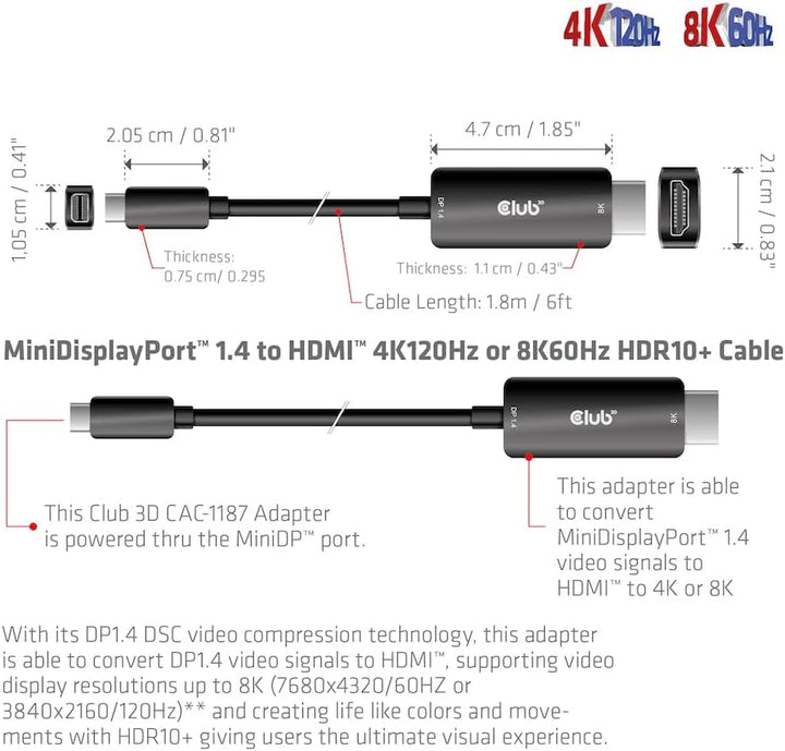 Club3D CAC-1187 MiniDisplayPort™ 1.4 auf HDMI™ 4K120Hz oder 8K60Hz HDR10+ Kabel 1,8m St./St., CAC-11