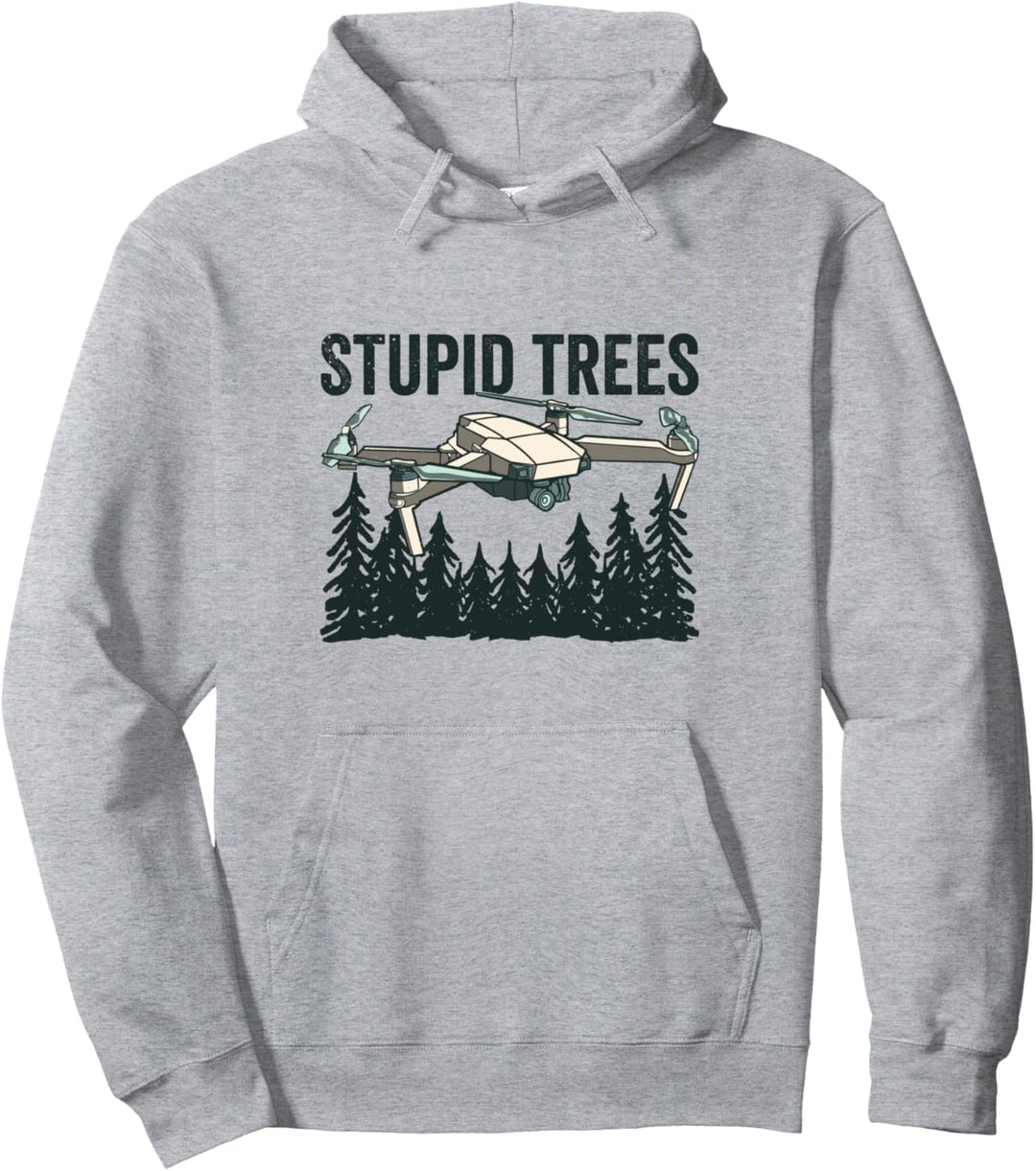 Drohne Pilot Flying Aerial Vehicle Stupid Trees Drohne Pullover Hoodie