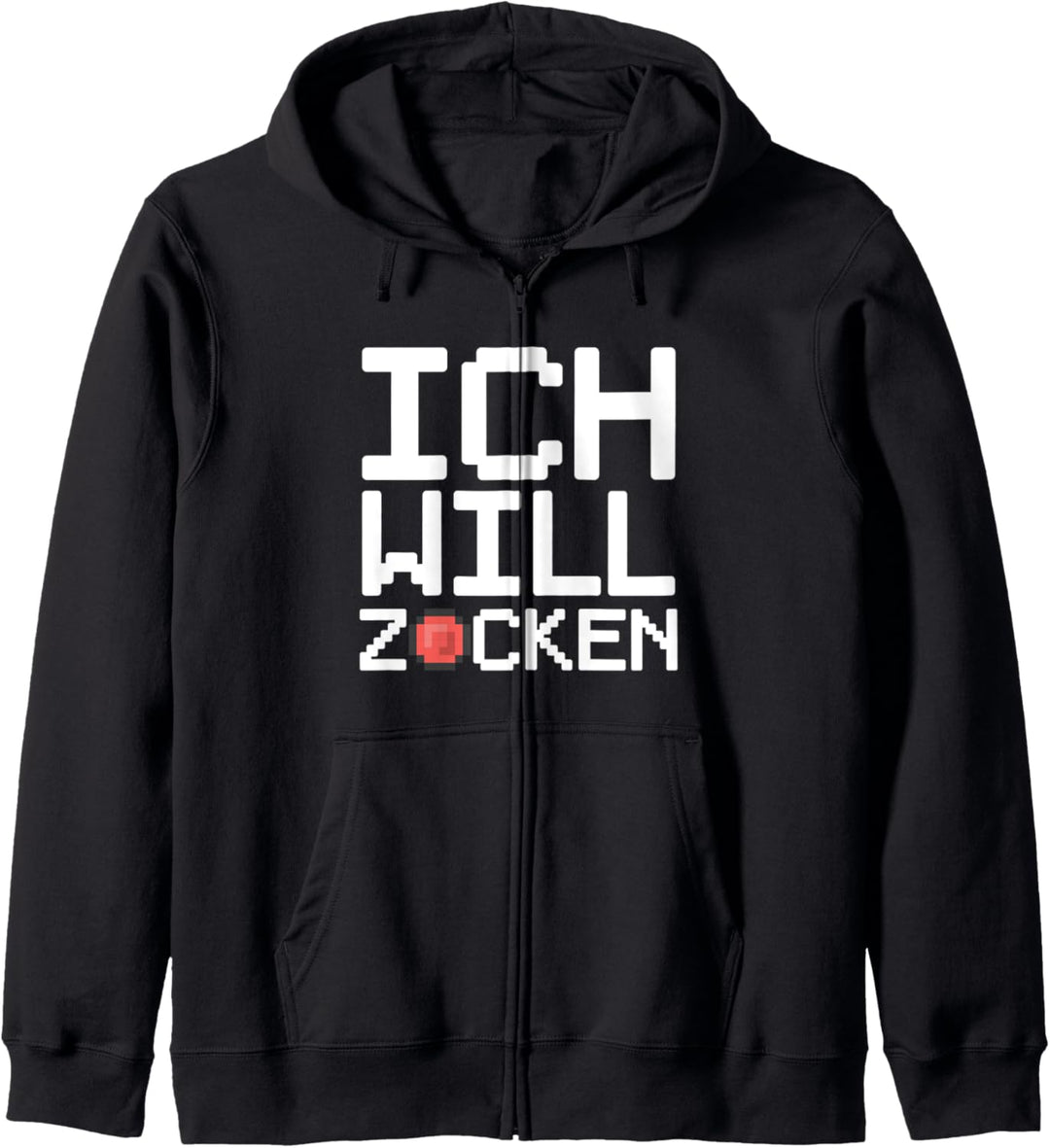 Ich Will Zocken Lustiger Gaming Spruch Gamer Geschenk Kapuzenjacke