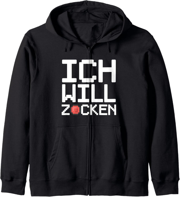 Ich Will Zocken Lustiger Gaming Spruch Gamer Geschenk Kapuzenjacke