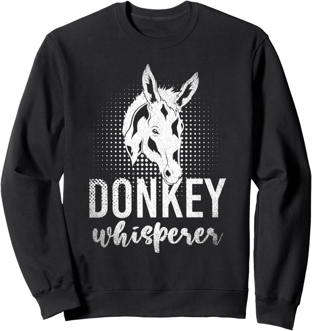 Esel Flüsterer Bauernhof Tier Landwirt Bauer Lustiges Esel Sweatshirt