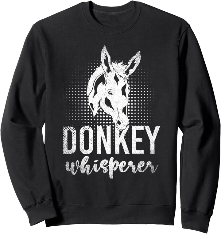 Esel Flüsterer Bauernhof Tier Landwirt Bauer Lustiges Esel Sweatshirt