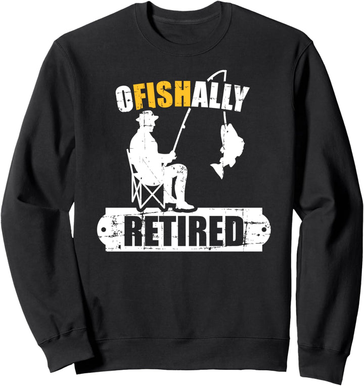 Angeln retired Rentner Opa Sweatshirt