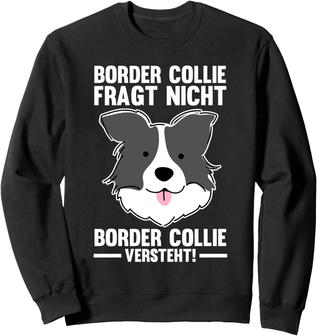 Hund Hundebesitzer Border Collie Sweatshirt