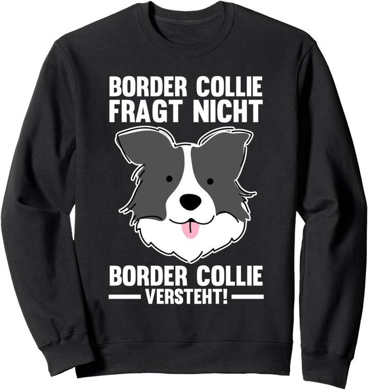Hund Hundebesitzer Border Collie Sweatshirt
