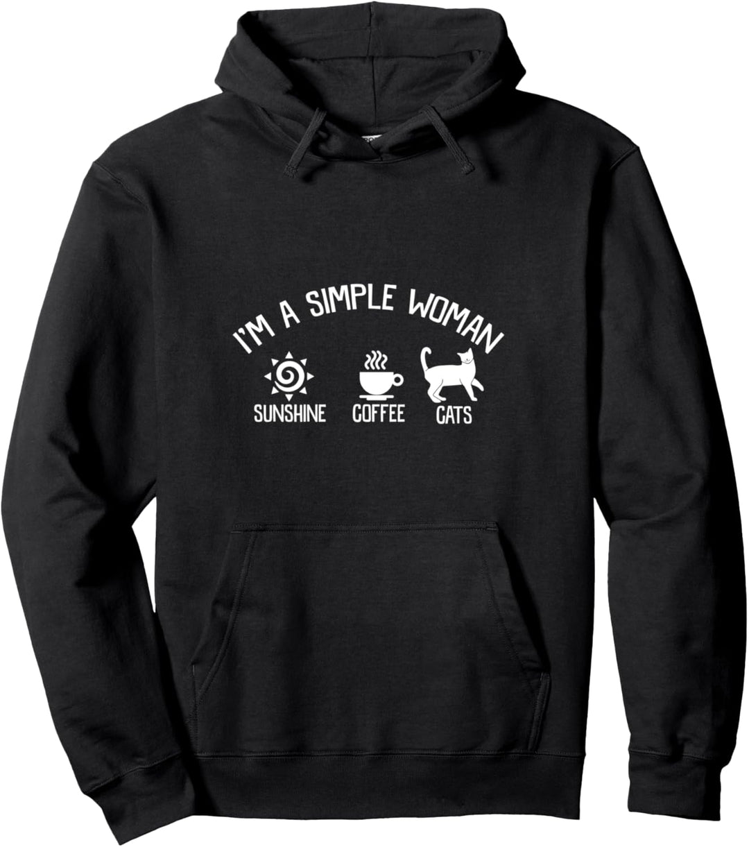 I'm A Simple Women Sunshine Coffee Cats Katzen Geschenk Pullover Hoodie
