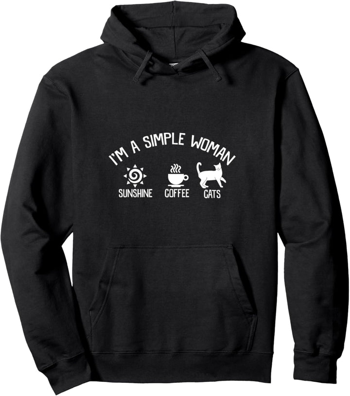 I'm A Simple Women Sunshine Coffee Cats Katzen Geschenk Pullover Hoodie