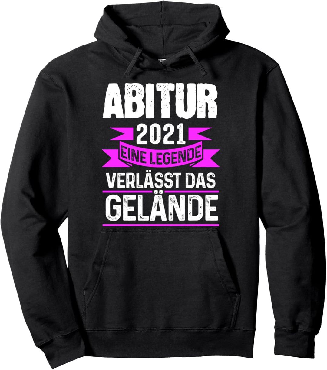 Abitur 2021 Eine Legende verlässt das Gelände Prüfung Pullover Hoodie