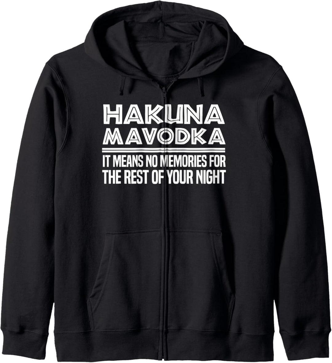 Hakuna Ma Vodka It Means No Memories Oktoberfest Bier Kapuzenjacke