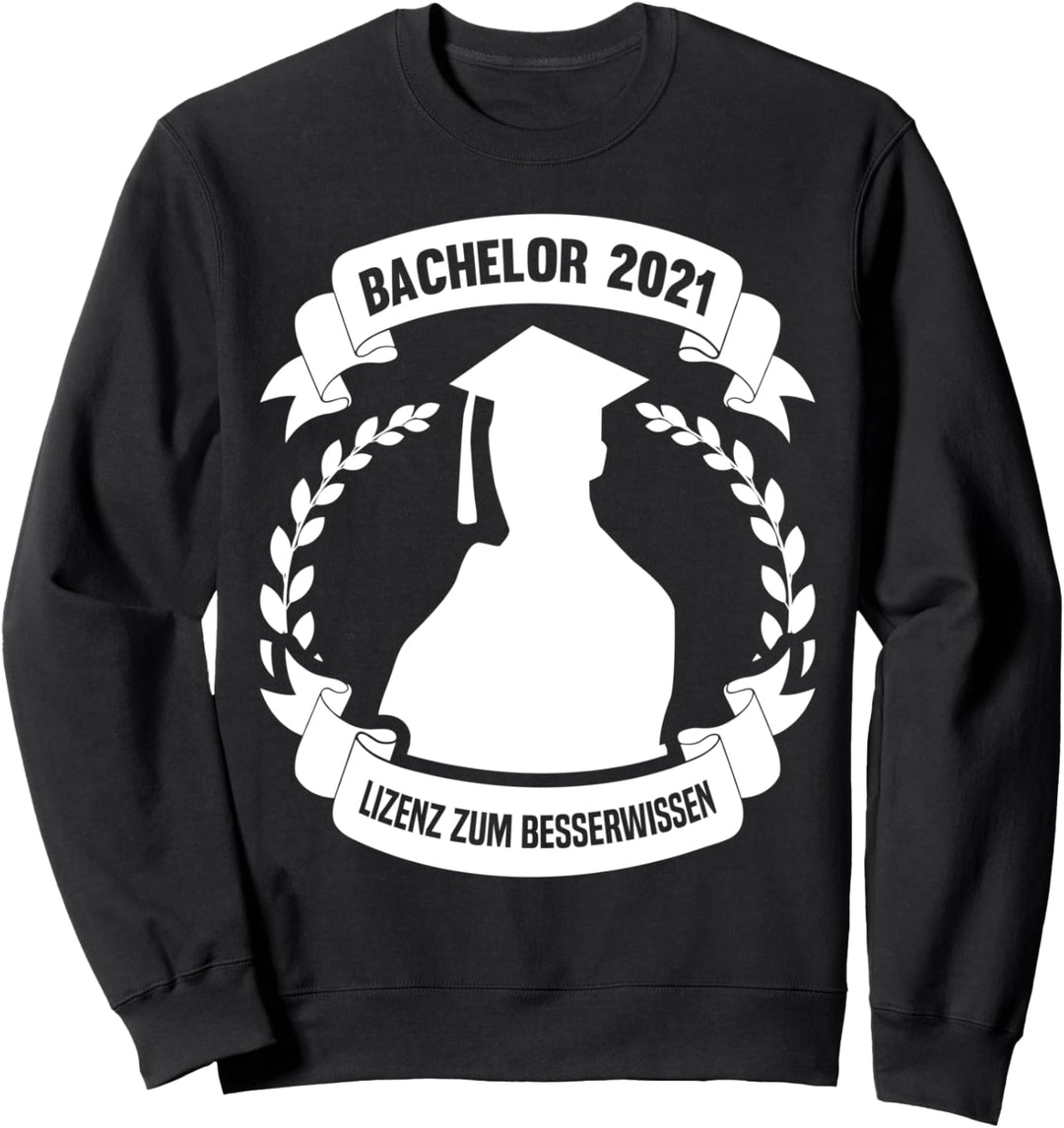 Abitur Bachelor 2021 Lizenz Zum Besserwissen Absolvent Abi Sweatshirt