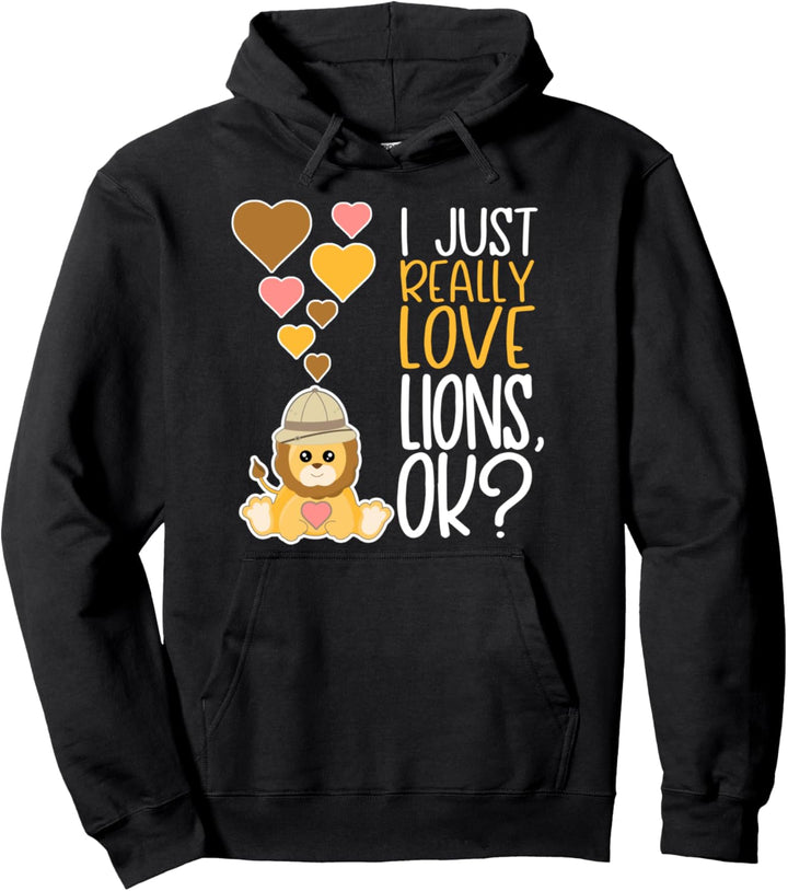 Cute Lion Lover I Really Love Lions Pullover Hoodie