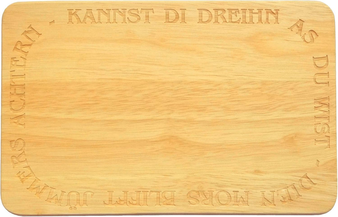 Brotbrett Plattdeutsch Frühstücksbrettchen plattdüütsch Kannst di dreihn as du wist