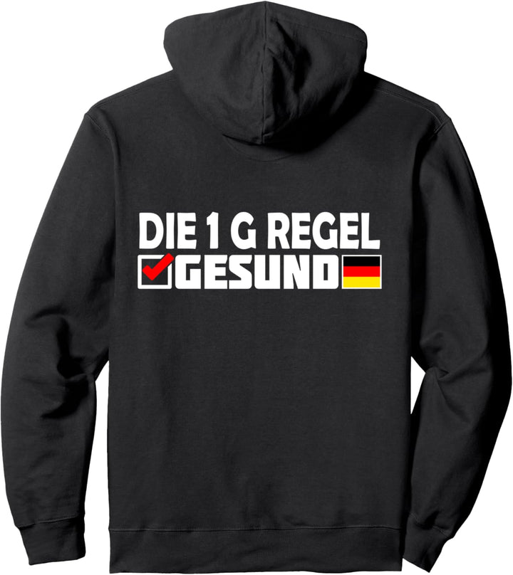 Die 1 G Regel GESUND 3 G in Deutschland Pullover Hoodie
