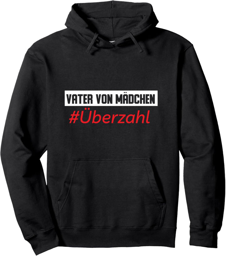 Vater Von Mädchen Überzahl Pullover Hoodie