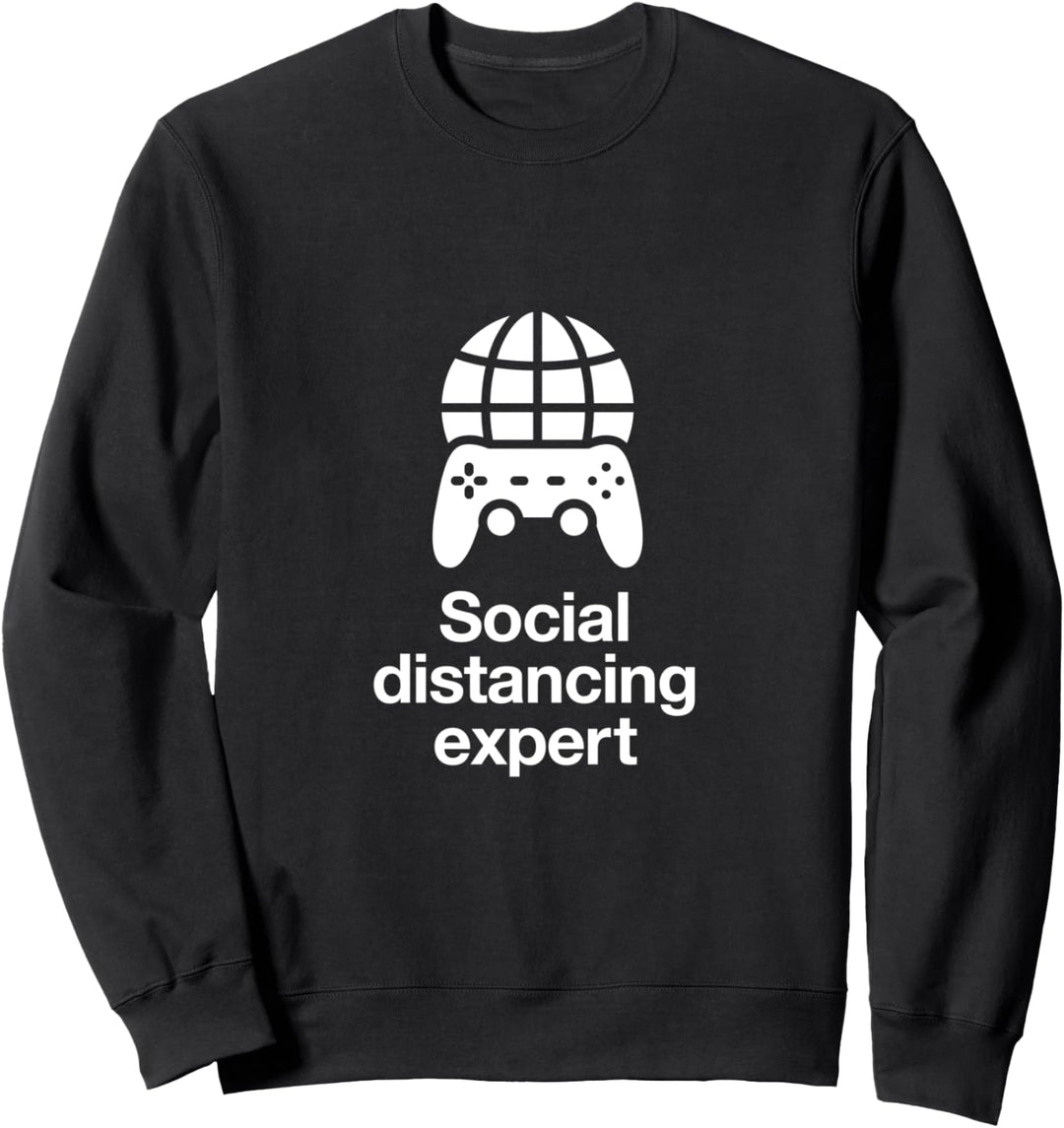 Social Distancing Expert Funny Video Gamer Gift Sweatshirt