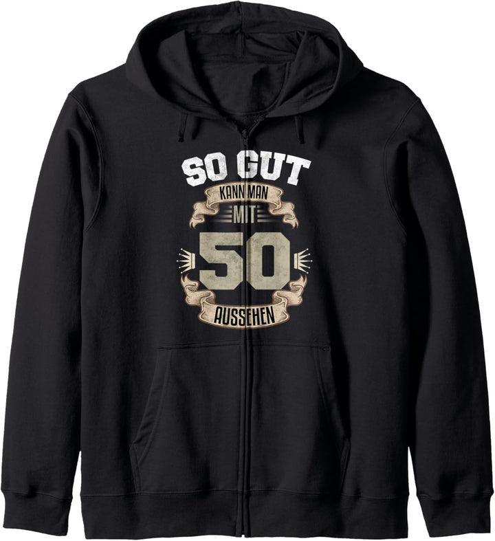 So Gut Kann Man Mit 50 Aussehen 50. Geburtstag 50 Jahre Kapuzenjacke