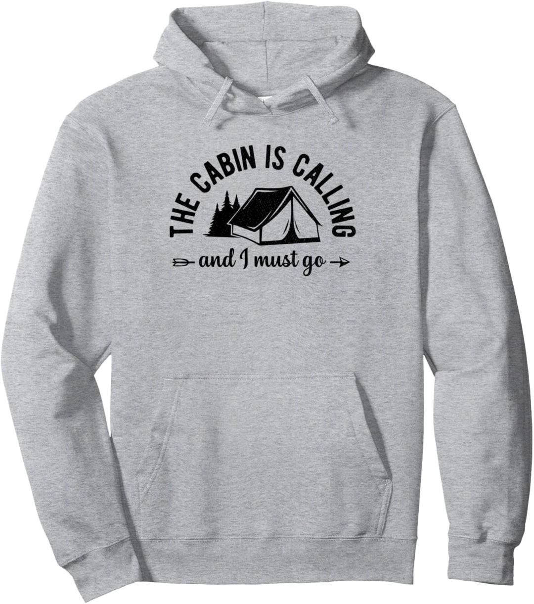Mens Die Hütte ruft und ich muss gehen Happy Camper Camping Pullover Hoodie