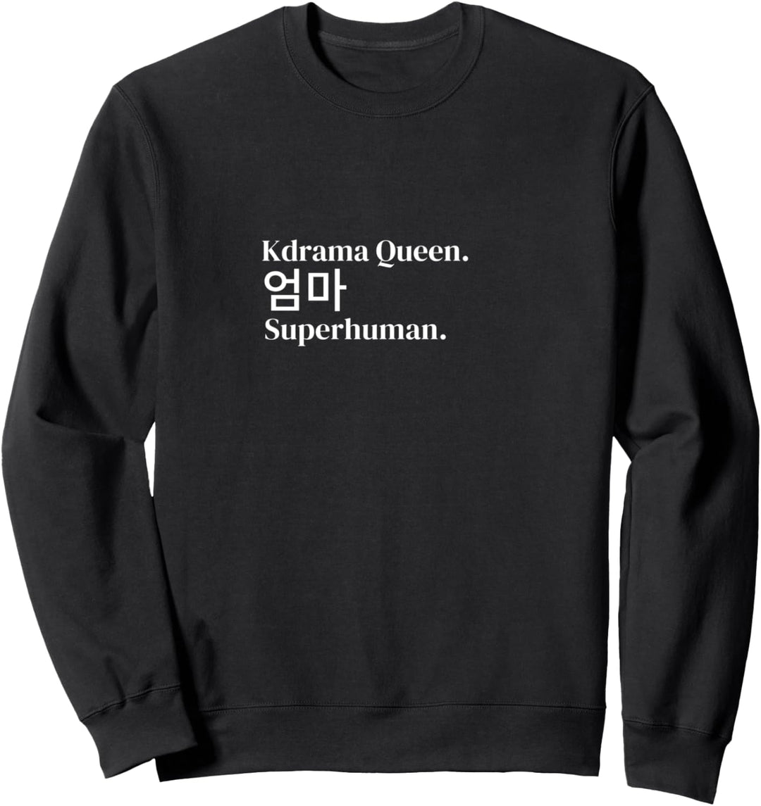 Lustige koreanische Drama Queen - Eomma Mom Superhuman Kdrama Geschenk Sweatshirt