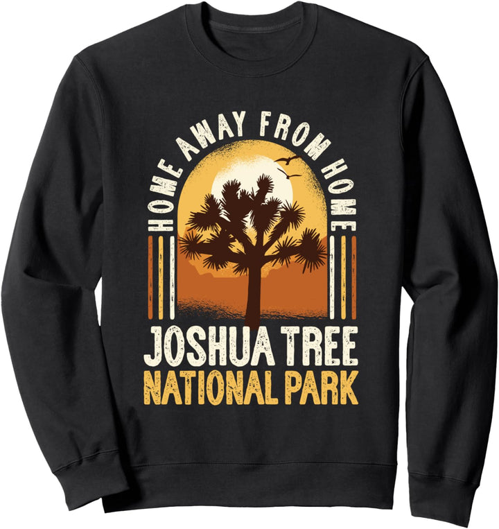 Joshua Tree National Park | Home Away From Home Sweatshirt
